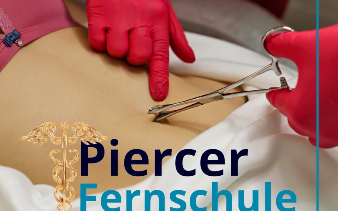 Piercerfernschule – Piercer Ausbildung